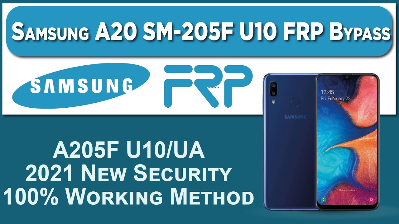 Samsung A20 SM-A205F U10/UA FRP Remove 2021 Easy Method Samsung A20 SM-A205F U10/UA FRP Remove 2021 Easy Method