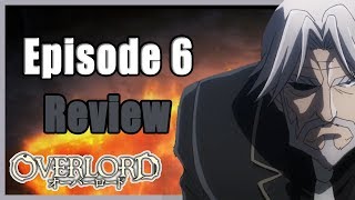 Overlord Season 2 | Episode 6 Review