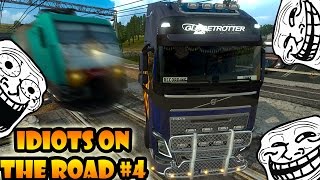 ★ IDIOTS on the road #4 - ETS2MP | Funny moments - Euro Truck Simulator 2 Multiplayer