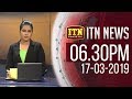 ITN News 6.30 PM 17/03/2019