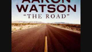 Watch Aaron Watson The Road video