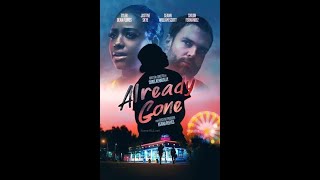 Already Gone Official Trailer 2019 The Trailer Land
