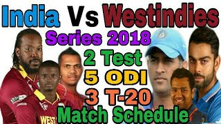 India vs West indies match schedule 2018. By sabhi knowledge channel.