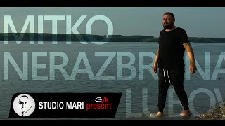 MITKO - NERAZBRANA LUBOV - STUDIO MARI