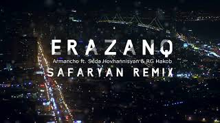 Armancho Ft. Seda & Rg Hakob (Safaryan Remix)