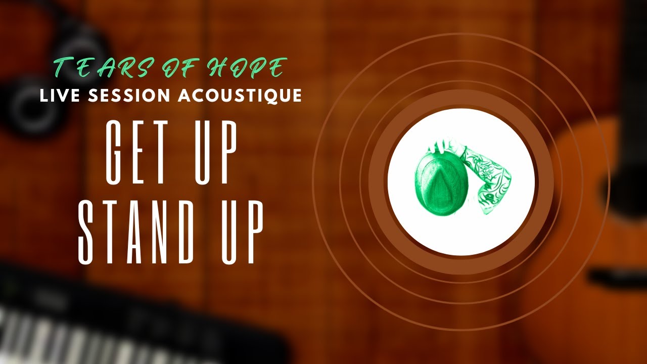 Cover Acoustic Bob Marley by Tears of Hope "Get up stand up"