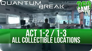 Quantum Break Act 1-2 / 1-3 Collectibles Locations (Campus Escape / Library Chase)