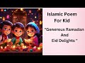Generous Ramadan And Eid Delights Poem