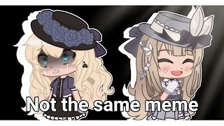 Not The Same Memeft Susie Campbell And Allison Pendlegacha Batimrosalia Aestetic