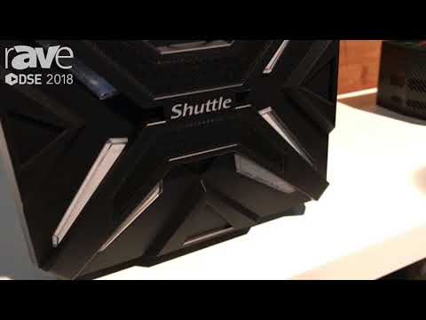 DSE 2018: Shuttle Computer Demos SZ270R9 Gaming Cube Platform