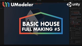 Basic House #5 - UModeler Tutorial