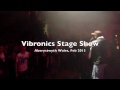 Vibronics Stage Show - Live At Aberystwyth (I-mitri Cam) 2013