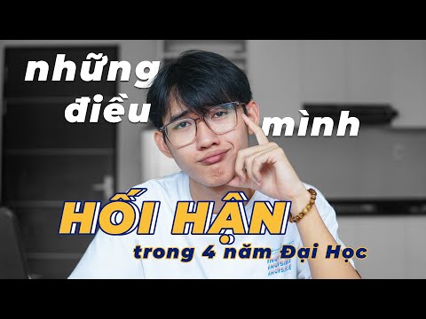 7 ĐIỀU MÌNH HỐI HẬN SAU 4 NĂM HỌC ĐẠI HỌC TẠI UEH
