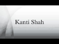 Kanti Shah
