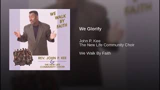 Watch John P Kee We Glorify video