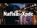 Nafisa - xpdc [ lirik ]