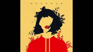 Mekhman - Моя Истеричка