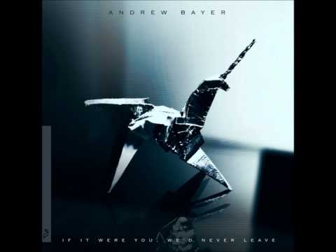 Andrew Bayer - Let&#039;s Hear That B Section Again!