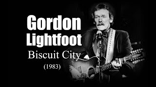 Watch Gordon Lightfoot Biscuit City video