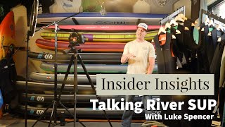 "This is dorky and lame, why would anyone want to do this?" A conversation about whitewater SUP