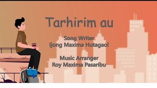 Ijong Maxima Hutagaol - Tarhirim Au | Lagu Batak Terbaru 2020 (  Lyric Animasi)