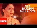 Sab Kuchh Bhula Diya Lyrical Video | Hum Tumhare Hain Sanam | Sonu N,Sapna A|Shahrukh Khan,Madhuri D