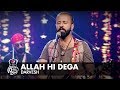 Darvesh | Allah Hi Dega | Full Version | Pepsi Battle of the Bands | Season 2