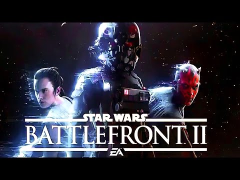 Star Wars : Battlefront 2 - Official Trailer