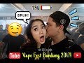 #DZLVLOG 5  - Vape Fest Bandung 2017