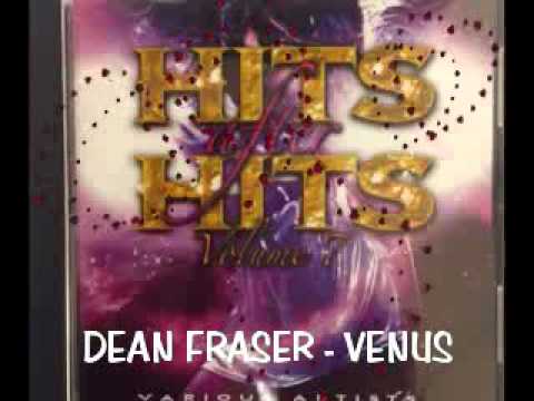 Venus - ADELE HARLEY Venus - DEAN FRASER Sound Of Love - PAM...