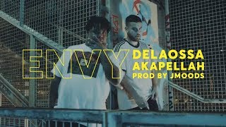 Delaossa Ft. Akapellah - Envy