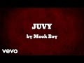 Mook Boy -  JUVY (AUDIO)