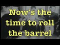 Roll Out the Barrel Ronnie Kennedy Lyrics