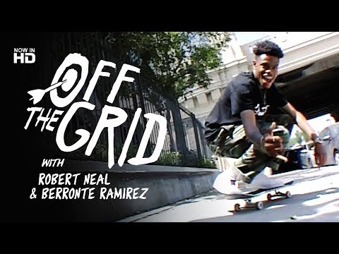 Robert Neal & Berronte Ramirez - Off The Grid