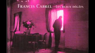Watch Francis Cabrel Les Faussaires Live 2004 video