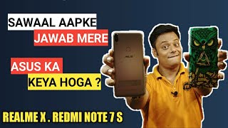 Sawaal Aapke Jawab Mere | Asus Ka Keya Hoga ? Realme X, Redmi Note 7s, Max Pro M1 & M2 Update ?