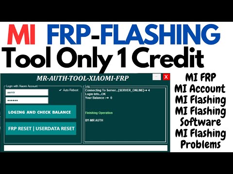 MI FRP TOOL & FLASH | Only 1 Credit , MrAuthTool For MI MI FRP TOOL & FLASH | Only 1 Credit , MrAuthTool For MI