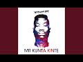 Mr Kunta Kinte (Konrad Oldmoney Mix)