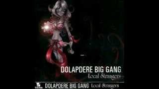 Watch Dolapdere Big Gang Something Got Me Started video