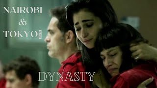 Tokyo and Nairobi| Dynasty| Tribute | Money heist