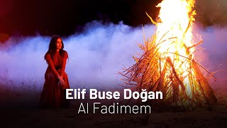 Elif Buse Doğan - Al Fadimem