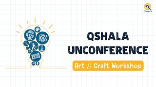 Unconference Art & Craft Workshop