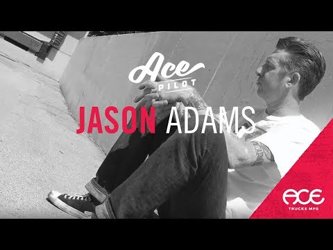 Jason Adams | Ace Pilot Series