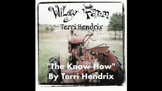 Watch Terri Hendrix The Know How video