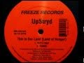 UPSTRYD - This is our Land ( Land of Hunger ) club mix