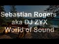 Melodic Trance 2013 - Sebastian Rogers AKA DJ ZYX - Canada Sasha Inspired