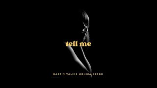 Tell Me By Monica Bergo Martin Valins