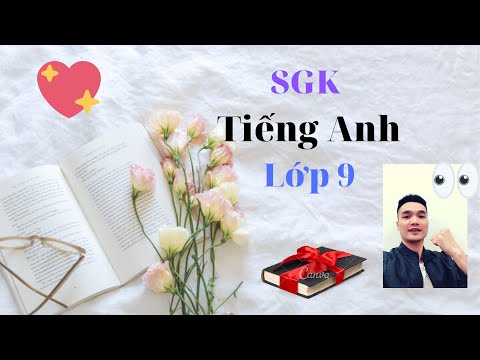 Tiếng Anh lớp 9, Unit 9, A Closer Look 2 | English 9