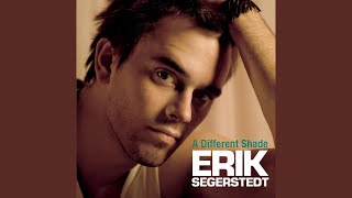 Watch Erik Segerstedt When I Hear You Say My Name video