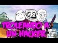 GTA V - Troleando a un hacker | MrWikky92